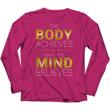 Load image into Gallery viewer, The body achieves what the mind believes
