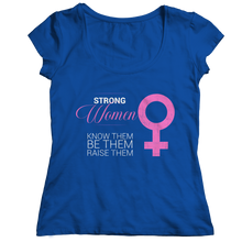 Load image into Gallery viewer, Strong Women Know Them
