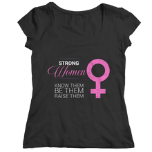 Load image into Gallery viewer, Strong Women Know Them

