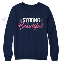 Load image into Gallery viewer, Strong is Beautiful
