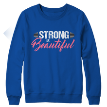 Load image into Gallery viewer, Strong is Beautiful
