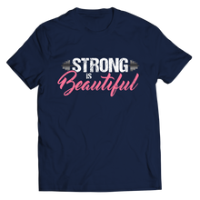 Load image into Gallery viewer, Strong is Beautiful
