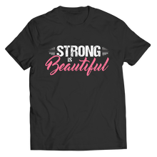 Load image into Gallery viewer, Strong is Beautiful
