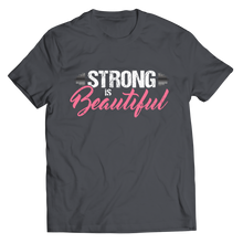 Load image into Gallery viewer, Strong is Beautiful
