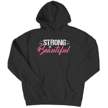Load image into Gallery viewer, Strong is Beautiful
