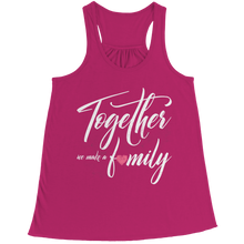 Load image into Gallery viewer, Together we make a Family
