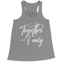 Load image into Gallery viewer, Together we make a Family
