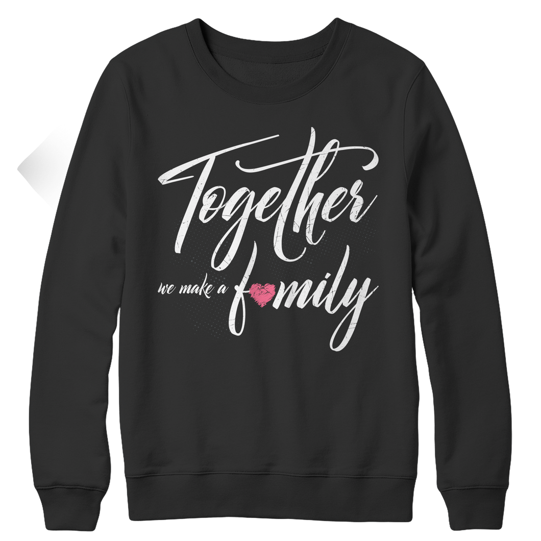 Together we make a Family