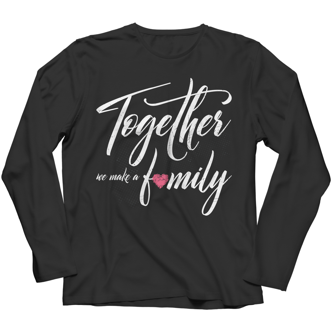 Together we make a Family