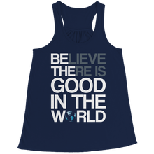 Load image into Gallery viewer, Believe there is good in the world
