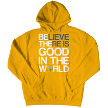 Load image into Gallery viewer, Believe there is good in the world
