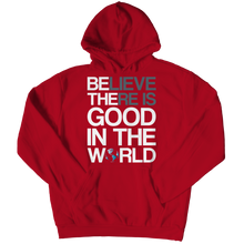 Load image into Gallery viewer, Believe there is good in the world
