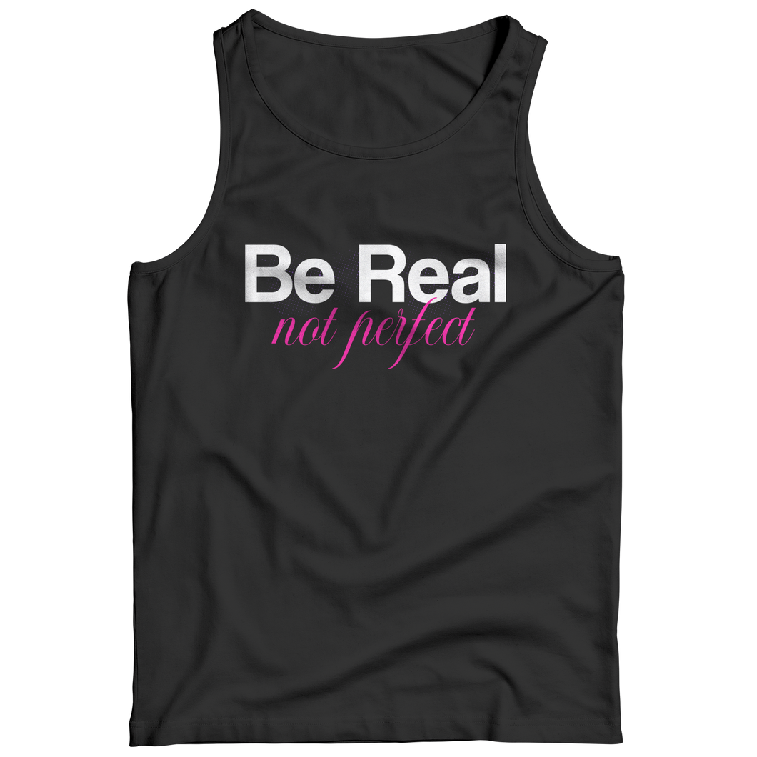 Be real, not perfect
