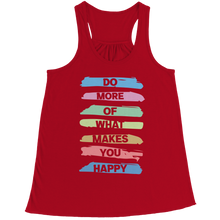 Load image into Gallery viewer, Do More Of What Makes You Happy
