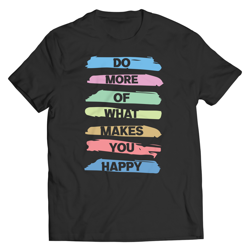 Do More Of What Makes You Happy