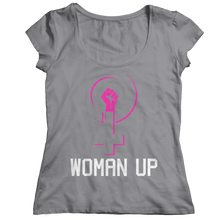 Load image into Gallery viewer, Woman Up 1
