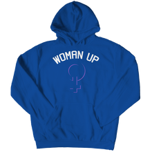 Load image into Gallery viewer, Woman Up 2
