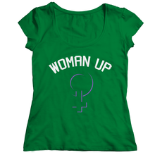 Load image into Gallery viewer, Woman Up 2
