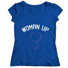 Load image into Gallery viewer, Woman Up 2
