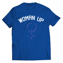 Load image into Gallery viewer, Woman Up 2
