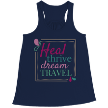 Load image into Gallery viewer, Heal Thrive Dream Travel
