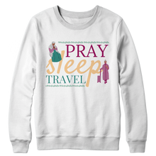 Load image into Gallery viewer, Pray Sleep Travel
