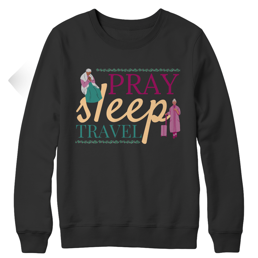Pray Sleep Travel