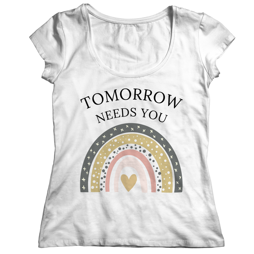 Tomorrow Needs You