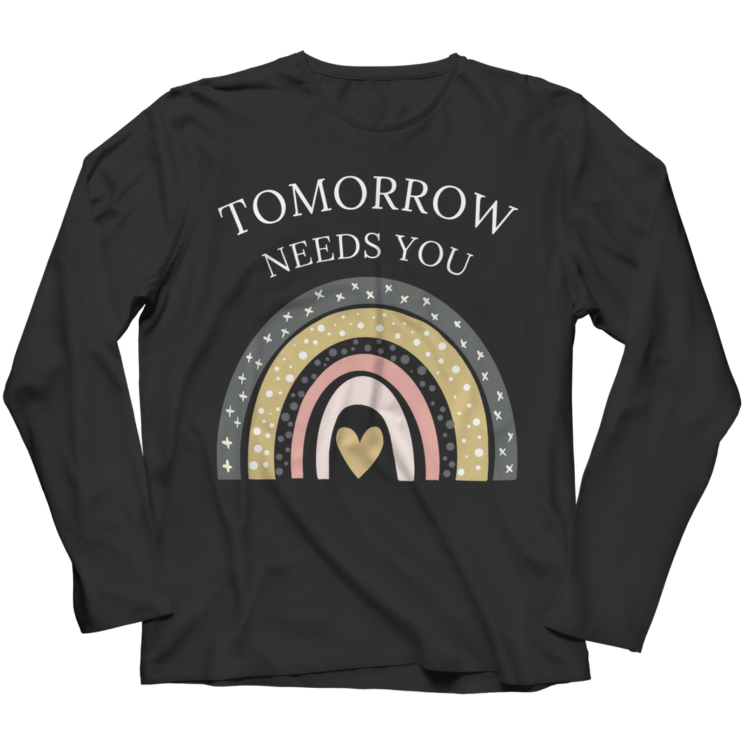 Tomorrow Needs You