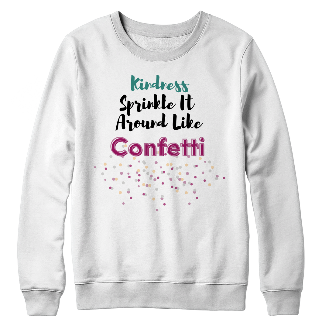 Kindness Sprinkle It Around Like Confetti