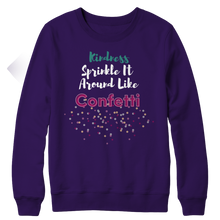 Load image into Gallery viewer, Kindness Sprinkle It Around Like Confetti
