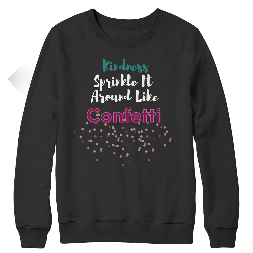 Kindness Sprinkle It Around Like Confetti