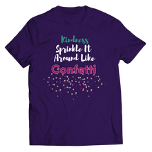 Load image into Gallery viewer, Kindness Sprinkle It Around Like Confetti
