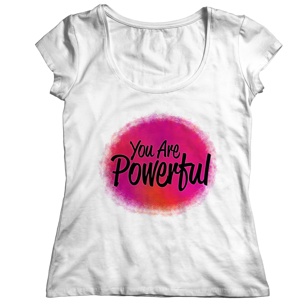 You are powerful