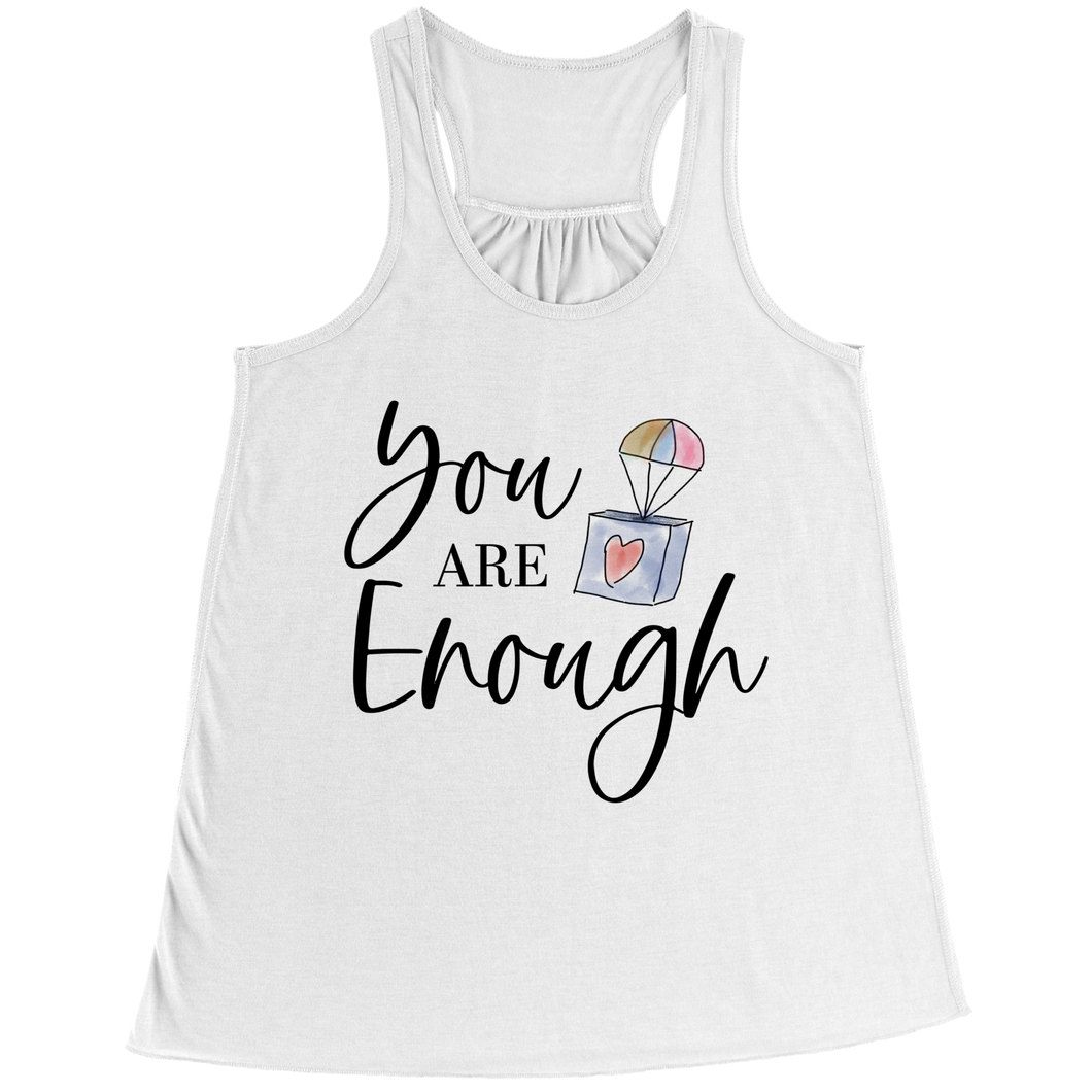 You are enough