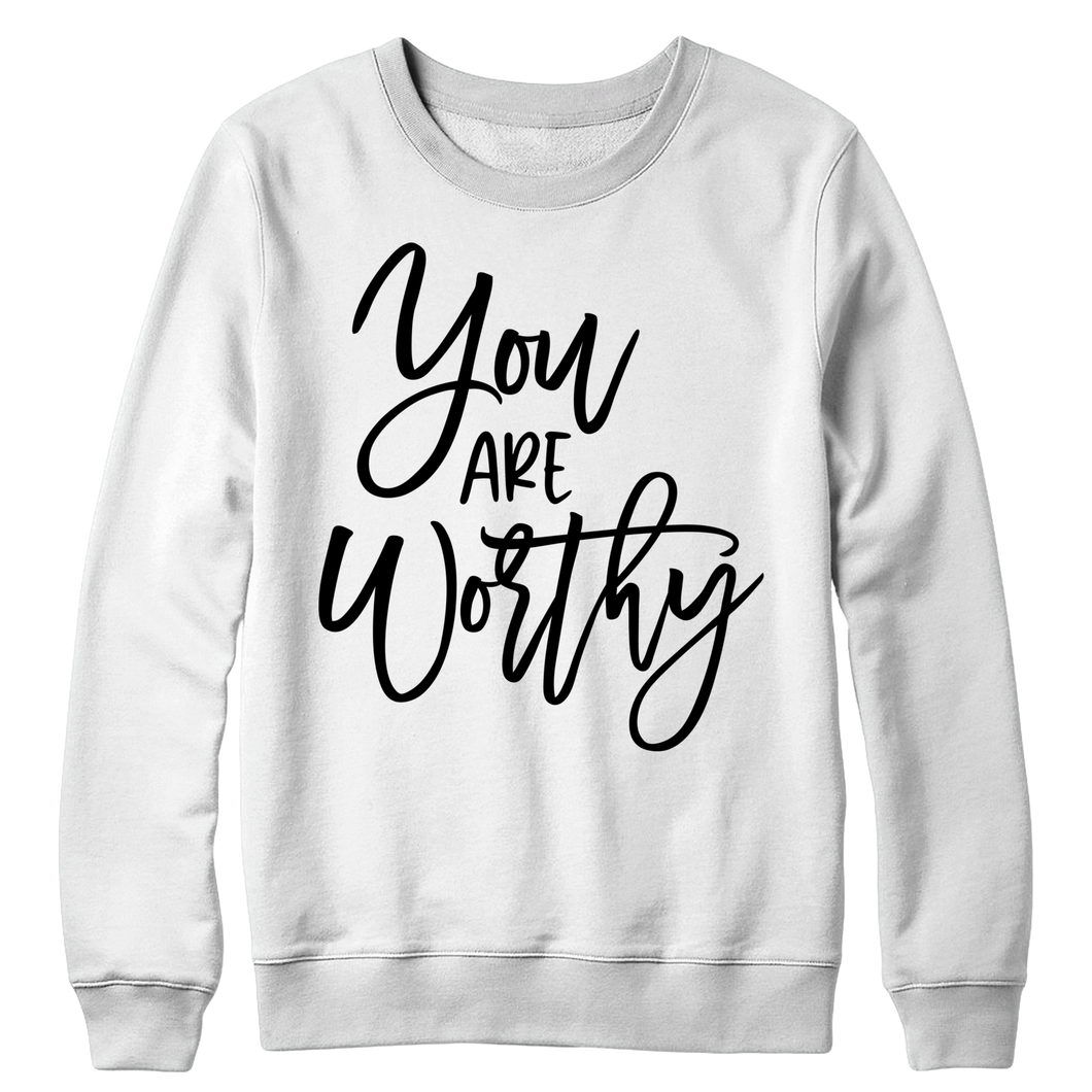 You Are Worthy