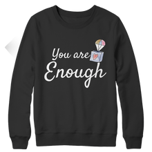 Load image into Gallery viewer, You are Enough
