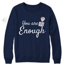 Load image into Gallery viewer, You are Enough
