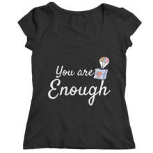 Load image into Gallery viewer, You are Enough
