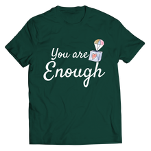 Load image into Gallery viewer, You are Enough
