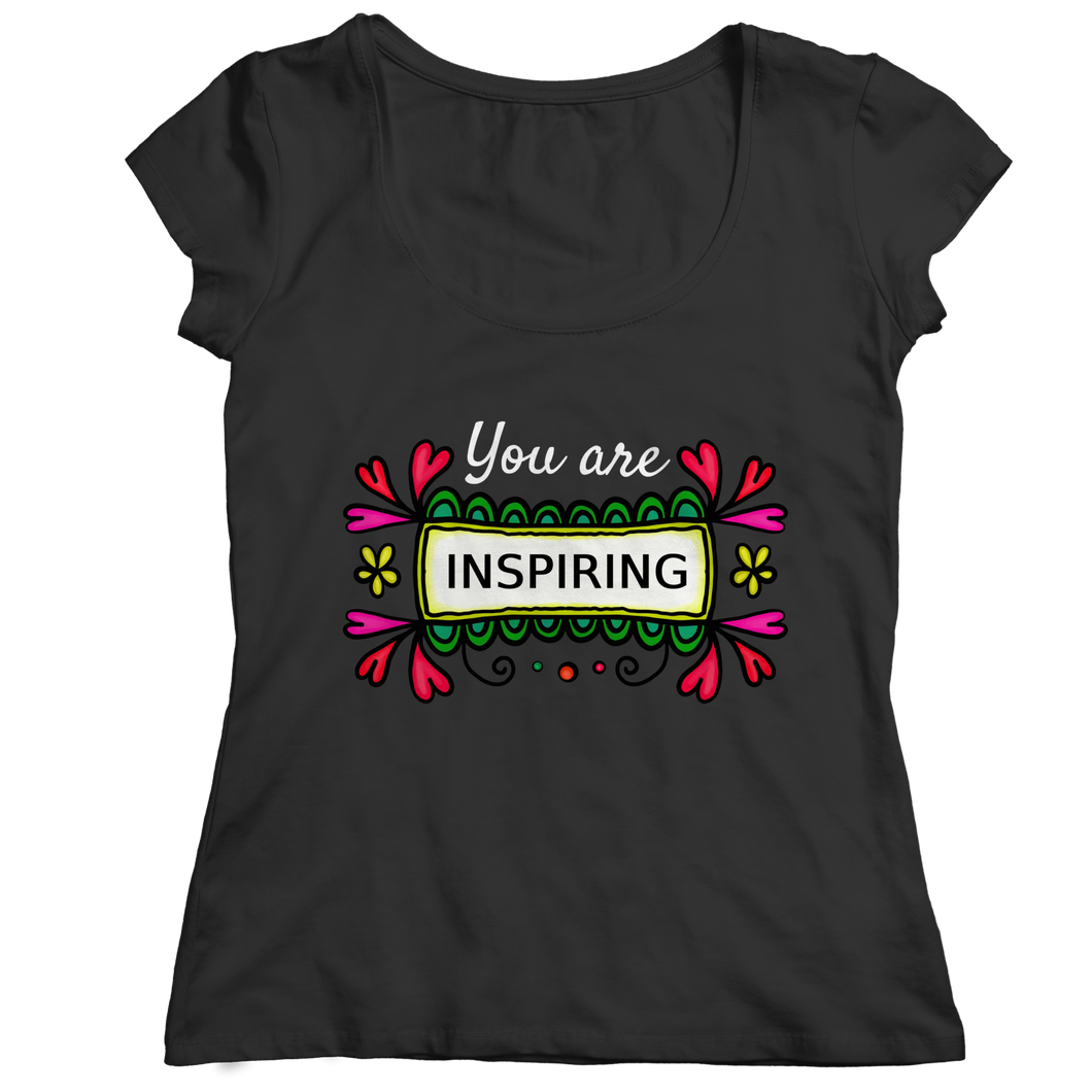 You are Inspiring