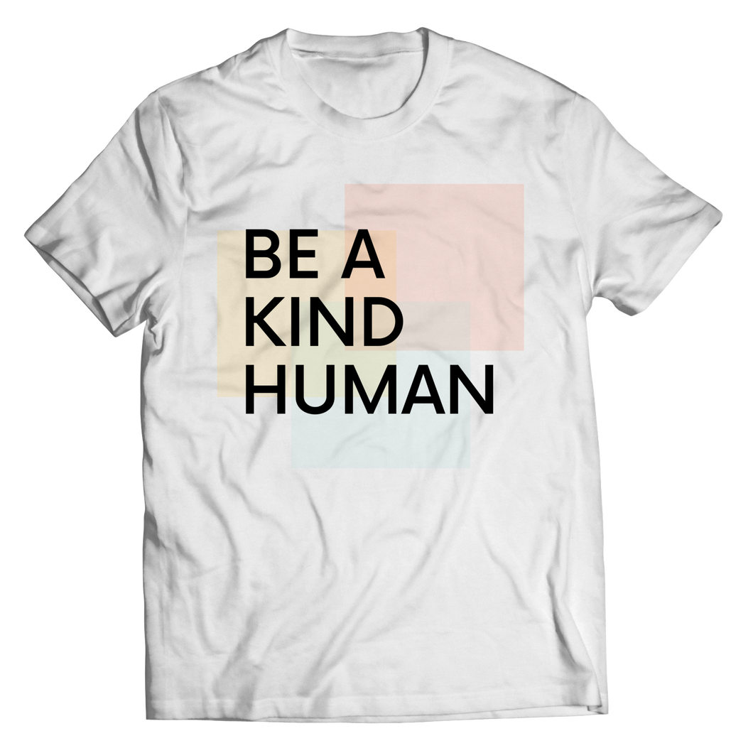 Be a kind human