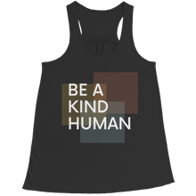 Load image into Gallery viewer, Be a kind human
