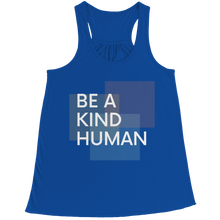 Load image into Gallery viewer, Be a kind human
