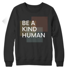 Load image into Gallery viewer, Be a kind human
