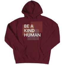 Load image into Gallery viewer, Be a kind human
