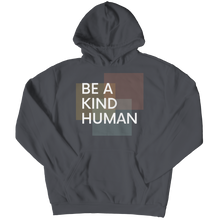 Load image into Gallery viewer, Be a kind human
