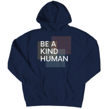 Load image into Gallery viewer, Be a kind human
