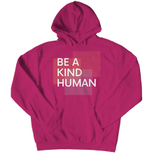 Load image into Gallery viewer, Be a kind human
