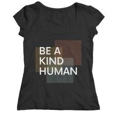 Load image into Gallery viewer, Be a kind human
